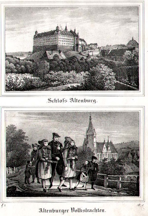 ALTENBURG/Alte Stadtansichten - Schloss Altenburg und Altenburger Volkstrachten