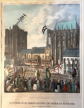 KÖLN/Alte Stadtansichten - Erinnerung an die Grundsteinlegung zum Fortbau des Kölner Doms am 4. September 1842.