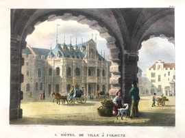 KÖLN/Alte Stadtansichten - L'Hotel de ville à Cologne, Rathaus zu Köln