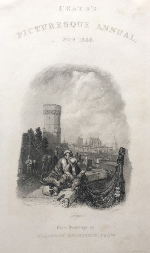 KÖLN/Alte Stadtansichten - Health's Pituresque Annual, 1833,